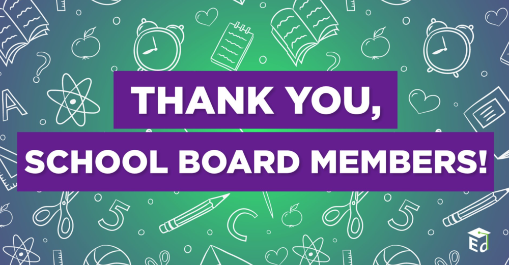 Thank you School Board Members